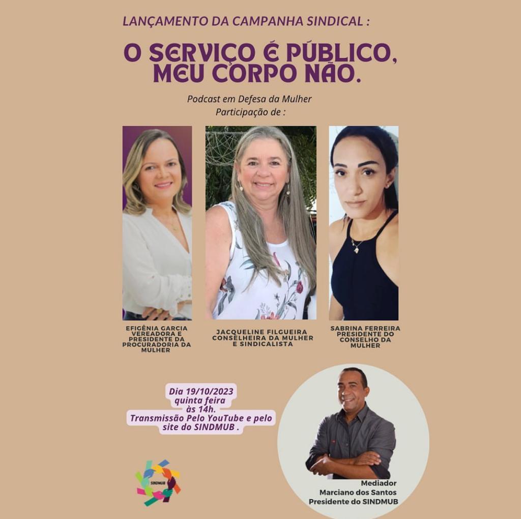 Lançamento da Campanha sindical: O serviço é Público, Meu corpo NÃO 🚫