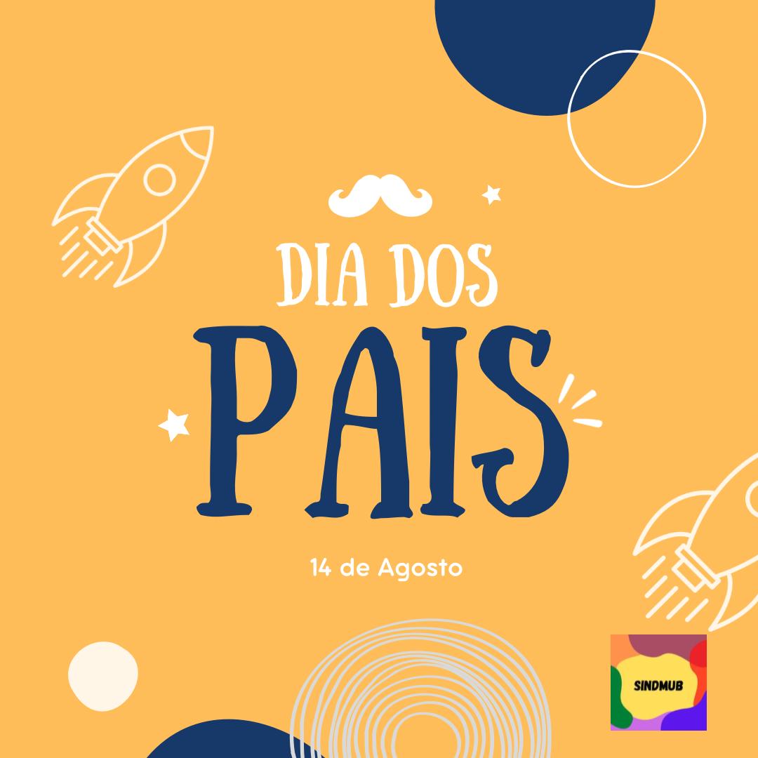 FELIZ DIA DOS PAIS.