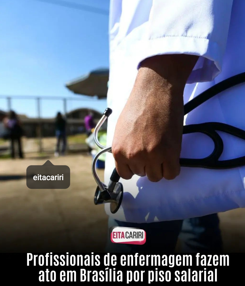 Profissionais de enfermagem fazem ato em Brasília por piso salarial. Confira