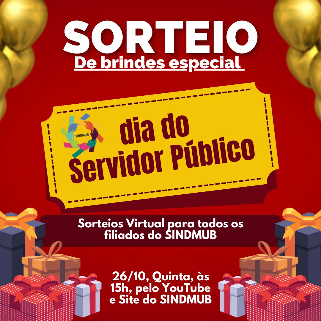 Show de Brindes SINDMUB EM HOMENAGEM AO SERVIDOR PÚBLICO