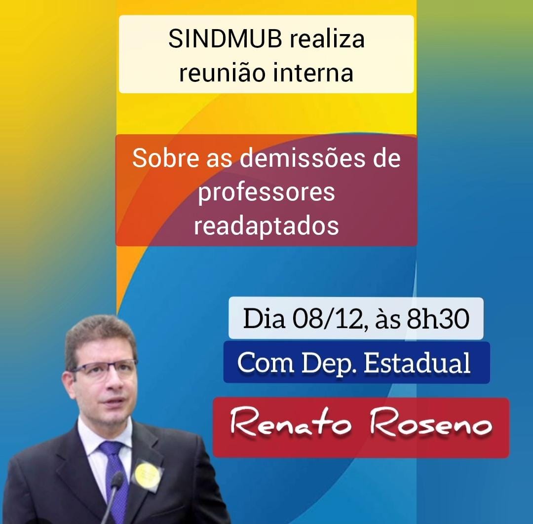 Reunião com Deputado Estadual Renato Roseno sobre as demissões de professores efetivos readaptados de função.
