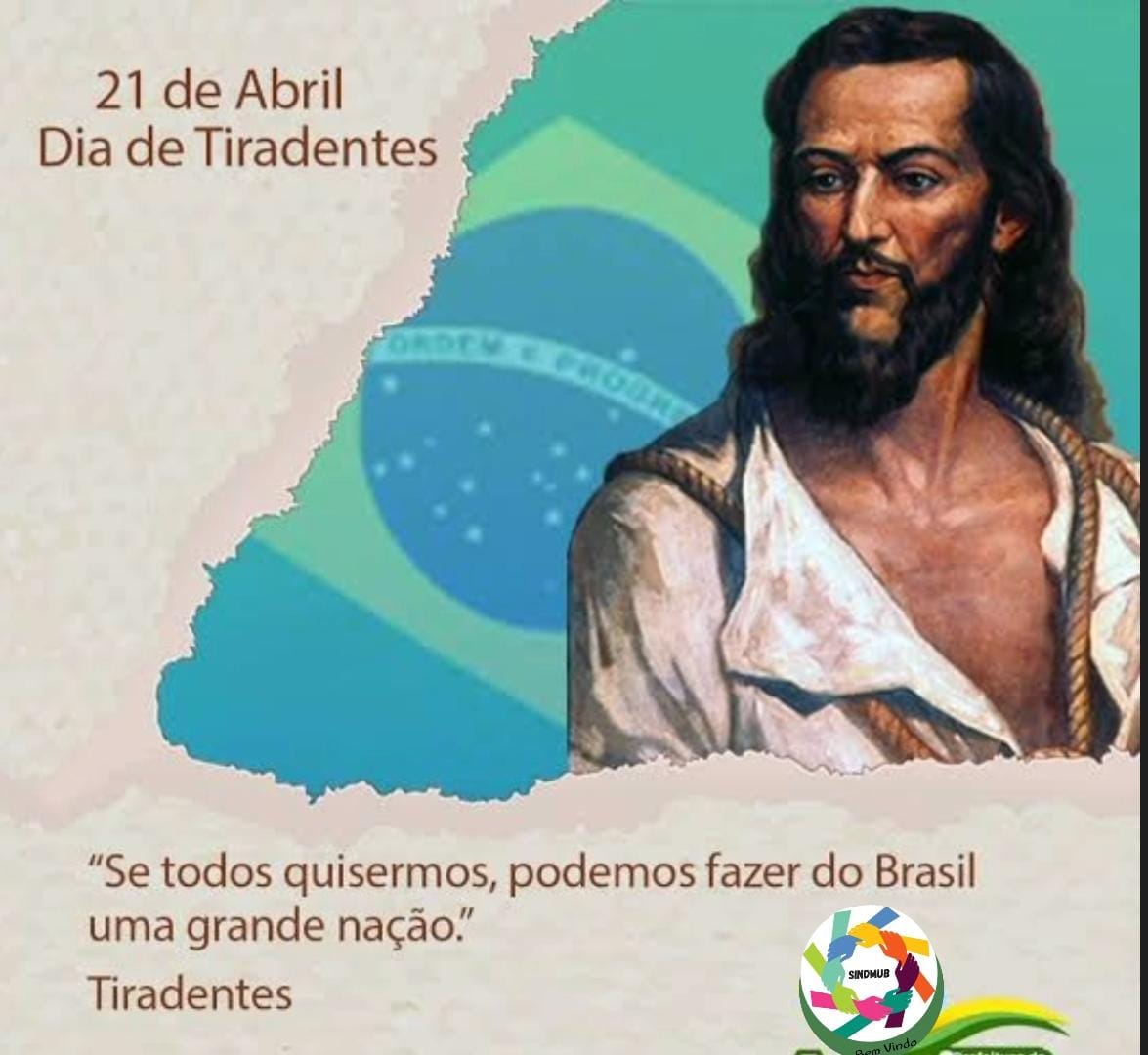 21 de Abril dia de Tiradentes